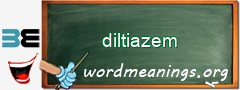 WordMeaning blackboard for diltiazem